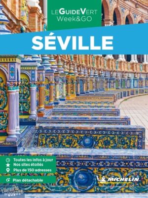 Michelin - Guide Vert Week-end - Séville