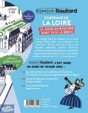 Hachette - Guide - Mission Routard dans les Châteaux de la Loire