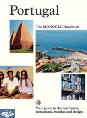 Monocle publishing - Beau livre en anglais - The monocle book Portugal