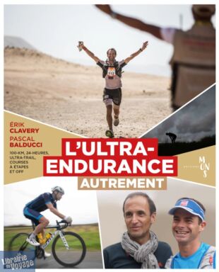 Editions Mons - Guide - L'ultra-endurance autrement
