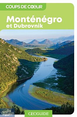 Gallimard - Géoguide (collection coups de cœur) - Monténégro et Dubrovnik