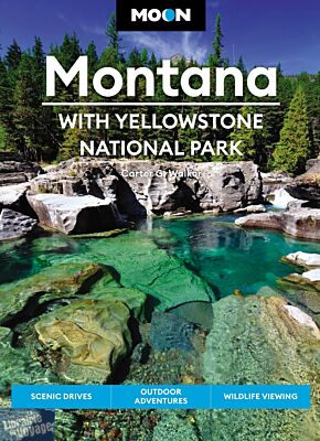 Moon Travel Guides - Guide en anglais - Montana (with Yellowstone national park)