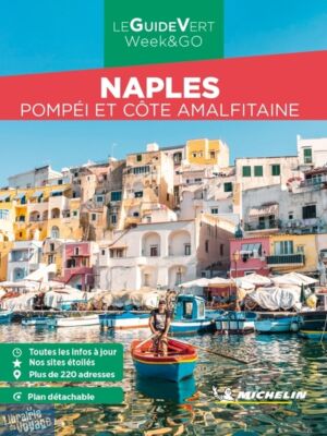 Michelin - Guide Vert - Week & Go - Naples, Pompéi et côte amalfitaine