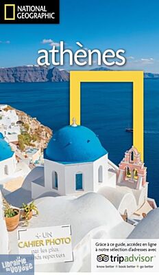 National Geographic - Guide - Athènes et les îles grecques