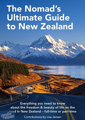 New Holland Publishers - Guide en anglais - The Nomad's Ultimate Guide to New Zealand