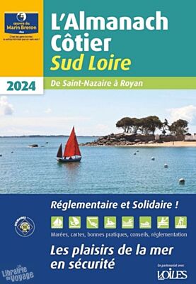 Oeuvre du Marin Breton - Almanach Côtier Sud Loire 2024 (De Saint-Nazaire à Royan)