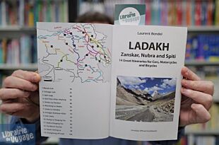 Overland Aventure - Guide (en anglais) - Ladakh, Zanskar, Nubra and Spiti (14 great itineraries for cars, motorcycles and bicycles)