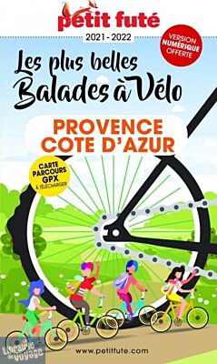 Petit Futé - Guide - Balades à Vélo - Provence & Côte d'Azur