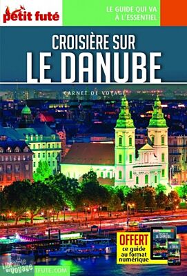 Petit Futé - Guide - Croisière sur le Danube
