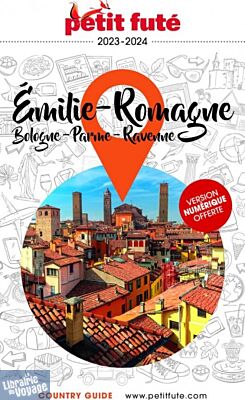 Petit Futé - Guide - Emilie-romagne, Bologne, Parmen, Ravenne