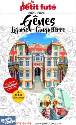 Petit Futé - Guide - Gênes, la Ligurie et les Cinque Terre