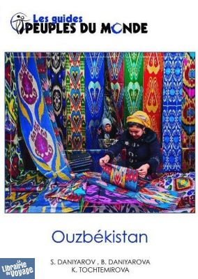 Editions Peuples du Monde - Guide - Ouzbékistan