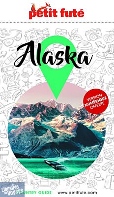Petit Futé - Guide - Alaska (et escapades dans le Yukon)