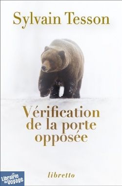 Phébus - Vérification de la porte opposée (collection Libretto) Sylvain Tesson 