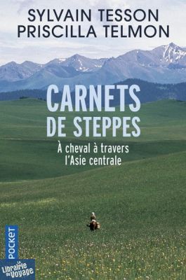 Pocket - Carnet de voyage - Carnets de Steppes - A cheval à travers l'Asie Centrale