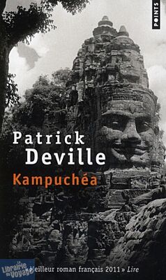 Points - Récit - Kampuchéa (Patrick Deville)