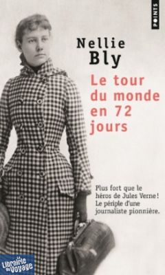 Points - Récit - Le Tour du Monde en 72 jours (Nellie Blye)