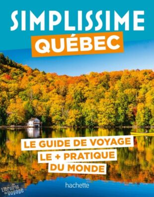 Hachette (Collection Simplissime) - Guide - Québec