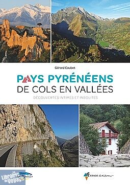 Rando éditions - Guide - Pays Pyrénéens - De cols en vallées 