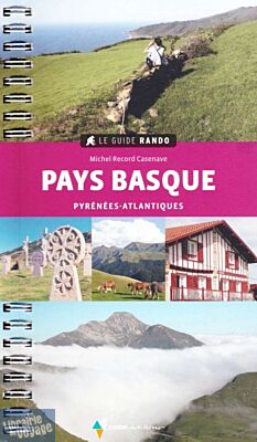 Rando Éditions - Guide de randonnées - Le Guide Rando Pays Basque