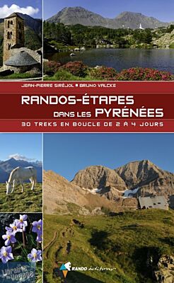 Rando Éditions - Guide de randonnées - Randos-Etapes dans les Pyrénées