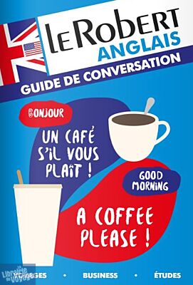 Le Robert éditions - Guide de conversation - Anglais