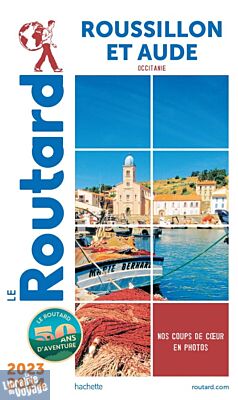 Hachette - Le Guide du Routard - Roussillon et Aude - Edition 2023/24
