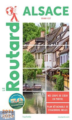 Hachette - Le Guide du Routard - Alsace - Edition 2023/2024