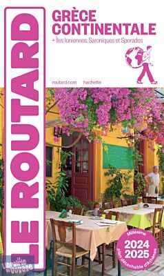 Hachette - Le Guide du Routard - Grèce continentale - Edition 2024/25