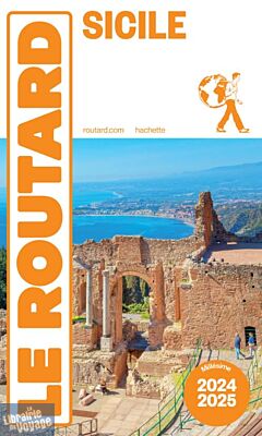 Hachette - Le Guide du Routard de la Sicile - Edition 2024