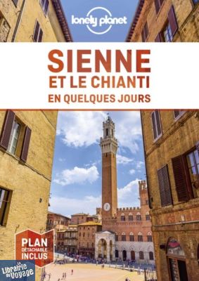 Lonely Planet - Guide - Sienne et le Chianti