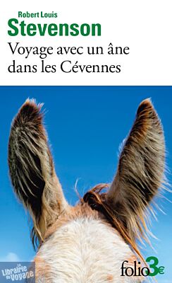 Editions Folio (poche) - Récit - Voyage avec un âne dans les Cévennes