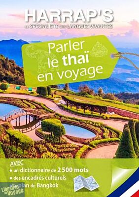 Harrap's - Guide de Conversation - Parler le Thaï en Voyage
