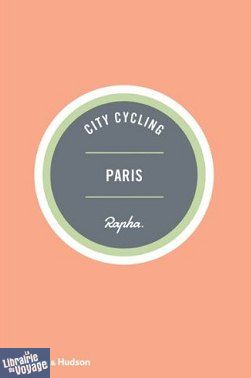 Thames & Hudson - Guide de vélo - City Cycling - Paris (en anglais)