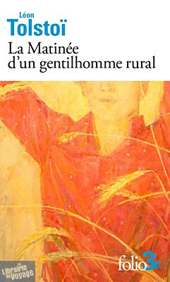 Editions Folio - Roman - La Matinée d'un gentilhomme rural