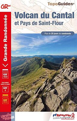 Topo-guide FFRandonnée - Réf.400 - Volcan du Cantal et Pays de Saint-Flour