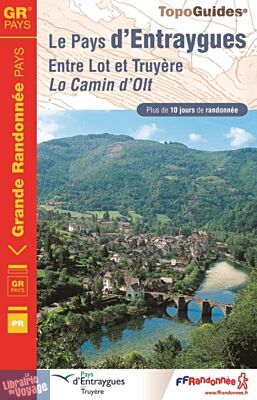 Topo-guide FFRandonnée - Réf. 1200 - Le Pays d'Entraygues - Entre Lot et Truyères - Lo Camino d'Olt