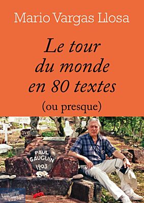 Editions de l'Herne - Récits - Le tour du monde en 80 textes (ou presque)