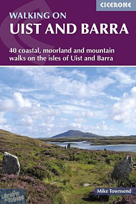 Cicerone - Guide de randonnées (en anglais) - Walking on Uist and Barra (40 coastal, moorland and mountain walks on all the isles of Uist and Barra)
