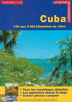 Vagnon - Guide Imray - Cuba (L'Île aux 6000 kilomètres de côtes)