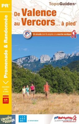 Topo-guide FFRandonnée - Réf.P264 - De Valence au Vercors à pied