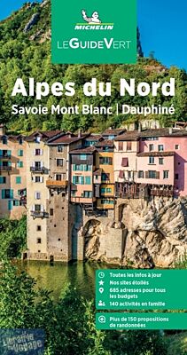 Michelin - Guide Vert - Alpes du Nord (Savoie, Haute-Savoie, Dauphiné)
