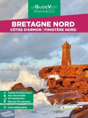 Michelin - Guide Vert - Week & Go - Bretagne nord (Côtes d'Armor, Finistère nord)