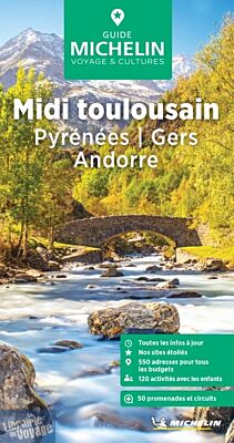 Michelin - Guide Vert - Midi Toulousain (Pyrénées, Gers, Andorre)