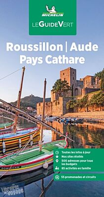 Michelin - Guide Vert - Roussillon - Aude (Pays Cathare)
