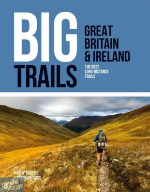 Vertebrate Publishing - Guide de Randonnée - Big Trails, Great Britain & Ireland 