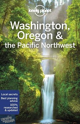 Lonely Planet - Guide (en anglais) - Washington, Oregon & the Pacific Northwest