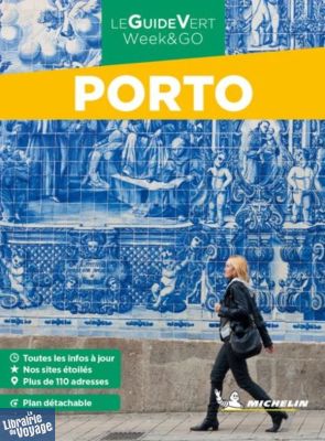 Michelin - Guide Vert - Week & Go - Porto